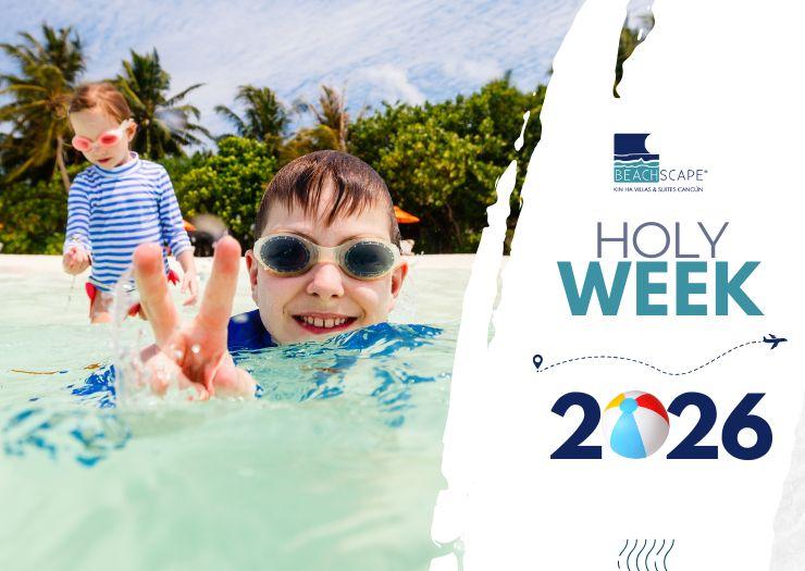Holy Week 2026 Beachscape Kin Ha Villas & Suites Cancún Holy Week 2026 Beachscape Kin Ha Villas & Suites Cancún